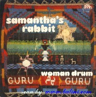 Guru Guru, Samanthas Rabbit, Woman Drum, Brain, ST-506