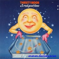 Thirsty Moon, A Real Good Time, Brain, Brain 60.009