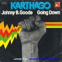 Karthago, Johnny B Goode, Going Down, Basf, 06 12076-1