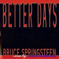 Bruce Springsteen, Better Days, Columbia, CSK 74274
