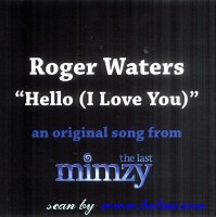 Roger Waters, Hello (I Love You), , IMS2007