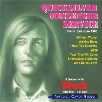 Quicksilver Messenger, Service, Live in San Jose 1966, Curcio, DIR-15